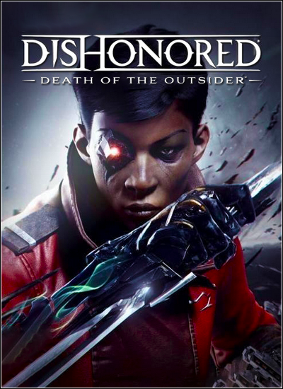 Dishonored: Death of the Outsider v.1.145 (2017) RePack от xatab