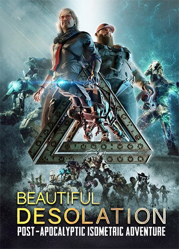 Beautiful Desolation [v 1.0.5.0] (2020) RePack от