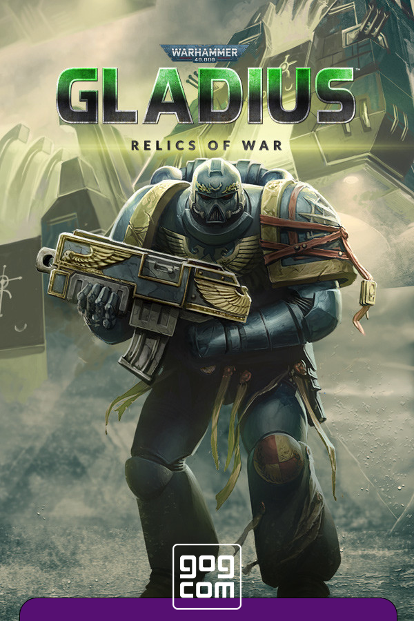 Warhammer 40000: Gladius Relics of War v.1.14.00 [GOG] (2018)