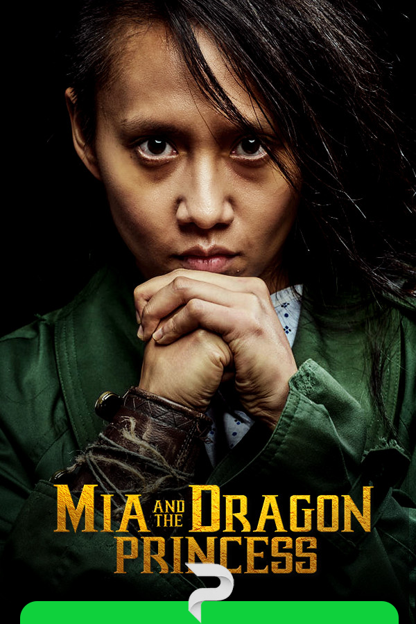 Mia and the Dragon Princess (2023)