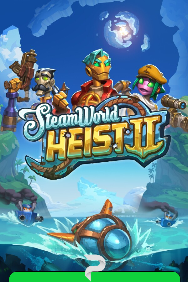 SteamWorld Heist II v.1.4 [Папка игры] (2024)